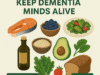 Infographic showing salmon, blueberries, leafy greens, walnuts, and olive oil with the title “Best Diets to Keep the Mind Sharp,” promoting brain health for dementia and Alzheimer’s.