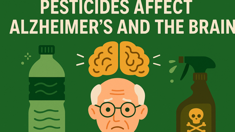 Cartoon illustration of an elderly man with a brain above his head, surrounded by a plastic bottle and pesticide spray, symbolizing how microplastics and pesticides contribute to Alzheimer’s and brain decline.
